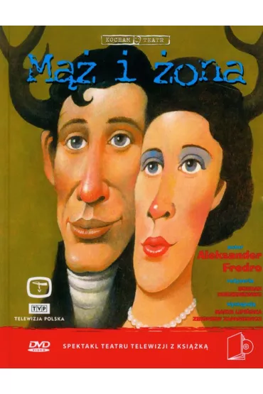 Kocham teatr M�� i �ona t.6 - Aleksander Fredro