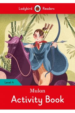 Mulan. Activity Book. Ladybird Readers. Level 4