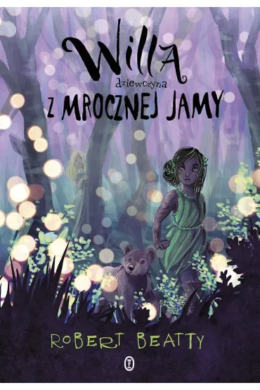 Willa, dziewczyna z Mrocznej Jamy - Robert Beatty