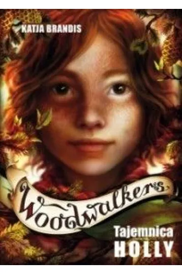 Tajemnica Holly. Woodwalkers. Tom 3 - Katja Brandis