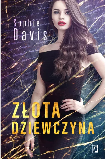 Z�ota dziewczyna. Tajemnice. Tom 1 - Sophie Davis
