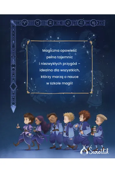 Dar z Ksi�ycowej Doliny. Szko�a Astromag�w. Tom 1 - Anna W�odarkiewicz