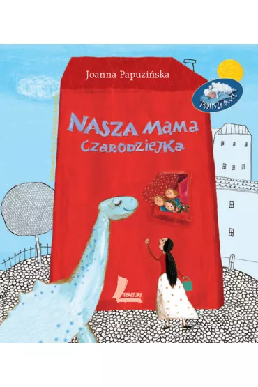 Nasza mama czarodziejka - Joanna Papuzi�ska