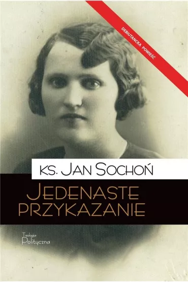 Jedenaste przykazanie - Jan Socho�