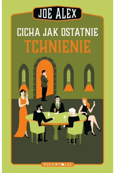 Cicha jak ostatnie tchnienie - Maciej S�omczy�ski, Joe Alex