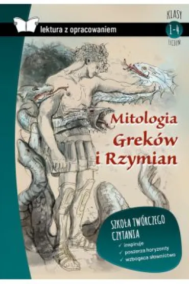 Mitologia Grek�w i Rzymian. Lektura z opracowaniem