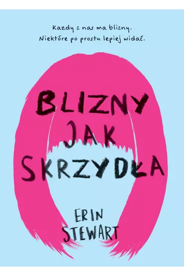 Blizny jak skrzyd�a - Erin Stewart