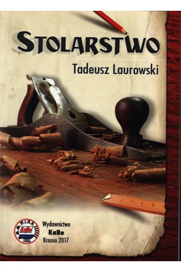 Stolarstwo - Tadeusz Laurowski