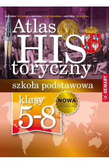 Atlas historyczny. Szko�a podstawowa klasy 5-8