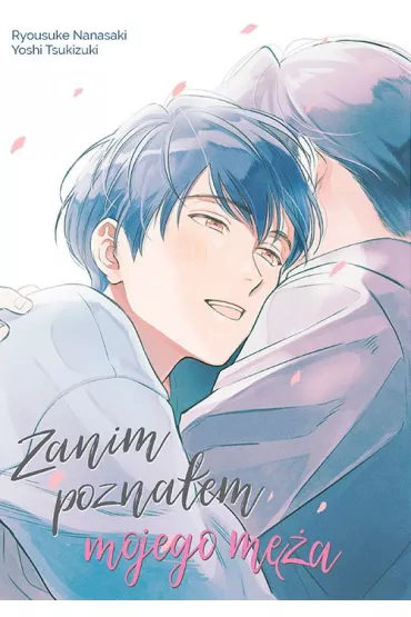 Zanim pozna�em mojego m�a - Ryosuke Nanasaki, Yoshi Tsukizuki
