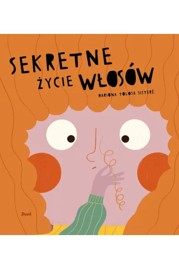 Sekretne �ycie w�os�w - Mariona Tolosa Sistere