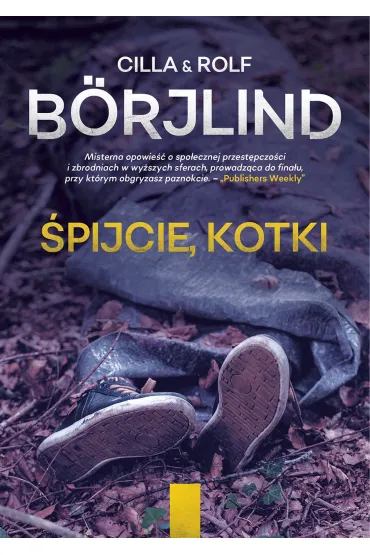 �pijcie, kotki. Tom Stilton i Olivia R�nning. Tom 4 - Cilla Borjlind, Rolf Borjlind