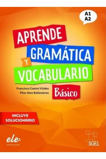 Aprende Gram�tica Y Vocabulario. Basico A1+A2