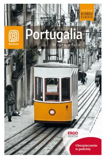 Bezdro�a Classic. Portugalia. W rytmie fado - Anna Pamu�a