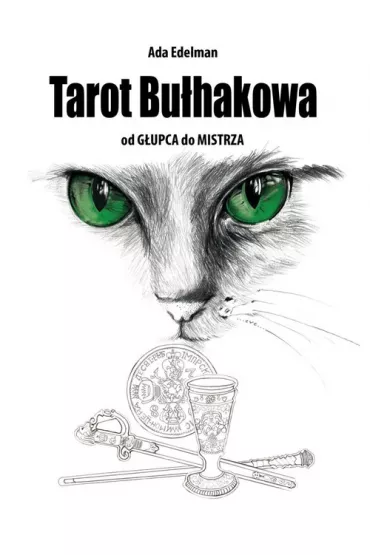 Tarot Buhakowa od Gupca do Mistrza - Ada Edelman
