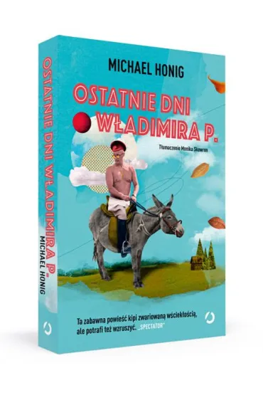 Ostatnie dni W�adimira P. - Michael  Honig