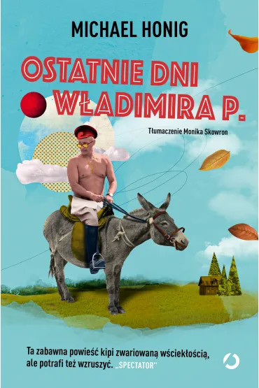 Ostatnie dni W�adimira P. - Michael  Honig