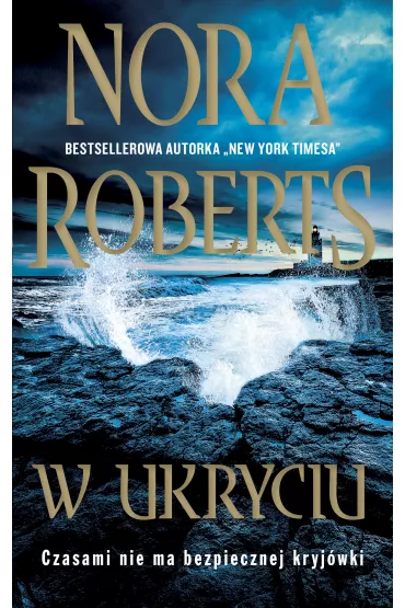 W ukryciu - Nora Roberts