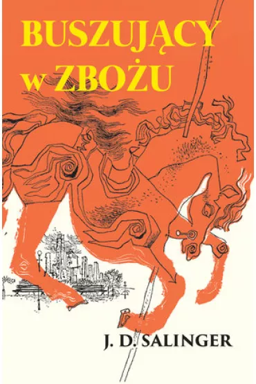 Buszuj�cy w zbo�u - Jerome Salinger