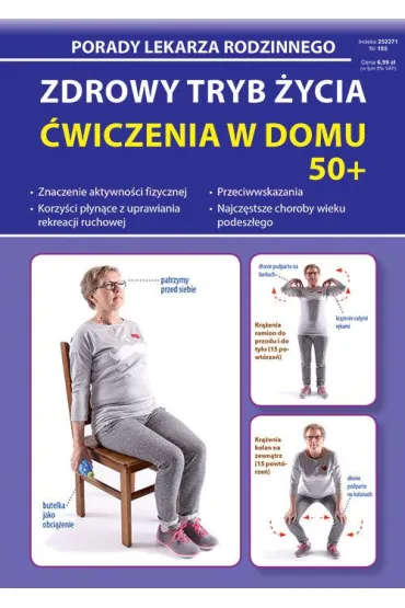 Zdrowy tryb �ycia. �wiczenia w domu 50+. Porady lekarza rodzinnego - Emilia Chojnowska-Depczy�ska