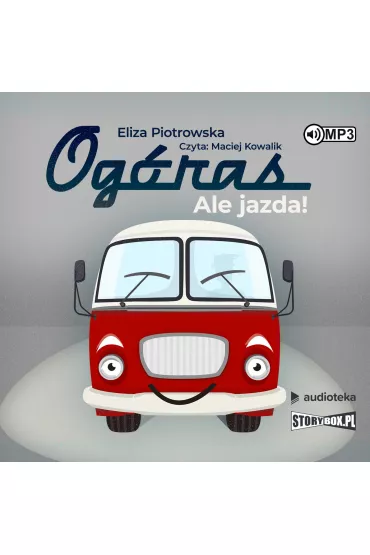 Audiobook CD MP3 Og�ras. Ale jazda! - Eliza Piotrowska