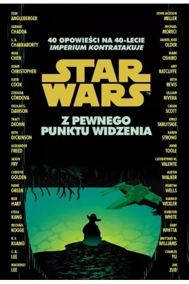 eBook Star Wars. Z pewnego punktu widzenia. 40 opowie�ci na 40-lecie "Imperium kontratakuje" mobi epub