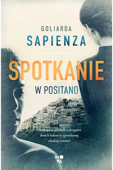 Spotkanie w Positano - Goliarda Sapienza