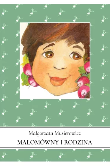 Ma�om�wny i rodzina - Ma�gorzata Musierowicz