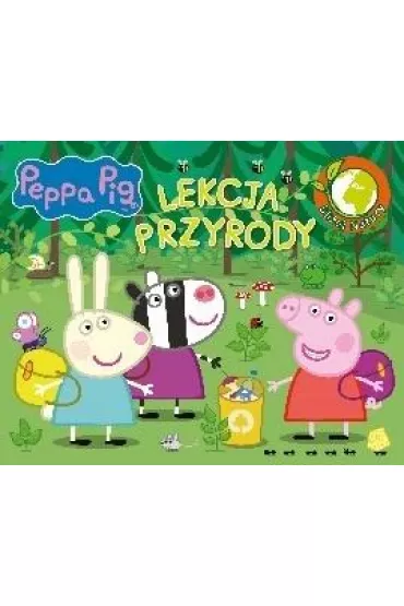 Lekcja przyrody. Bli�ej natury. �winka Peppa