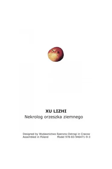 Nekrolog orzeszka ziemnego - Xu Lizhi