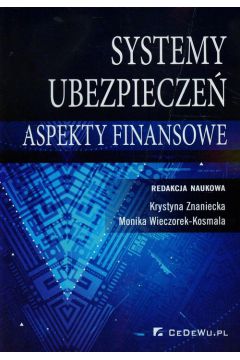 Systemy ubezpiecze w Polsce Aspekty finansowe