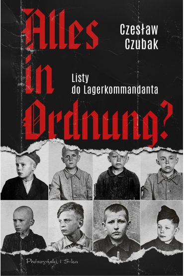 Alles in Ordnung? Listy do Lagerkommandanta