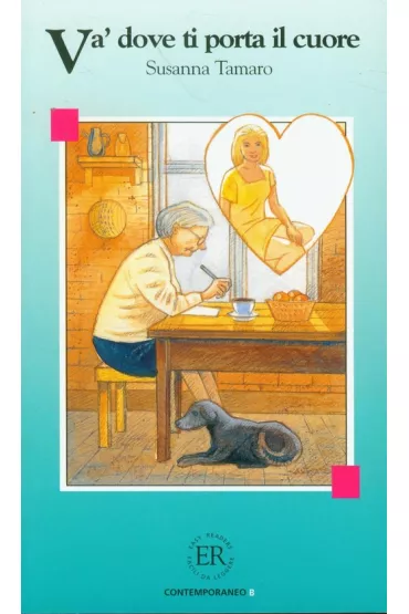 Va' dove ti porta il cuore - Susanna Tamaro