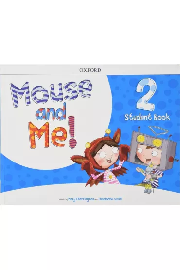 Mouse and Me 2 SB with Student website Pack - Mary Charrington, Charlotte Covill