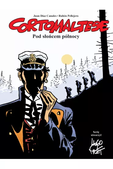 Mistrzowie Komiksu Pod s�o�cem p�nocy. Corto Maltese. Tom 13 - Pellejero Ruben, Juan Diaz Canales