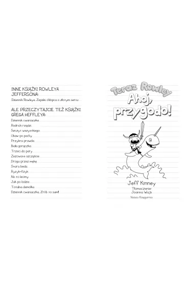 Teraz Rowley. Ahoj, przygodo! - Joanna Wajs, Jeff Kinney