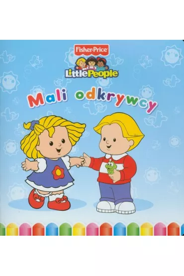 Little People. Mali odkrywcy