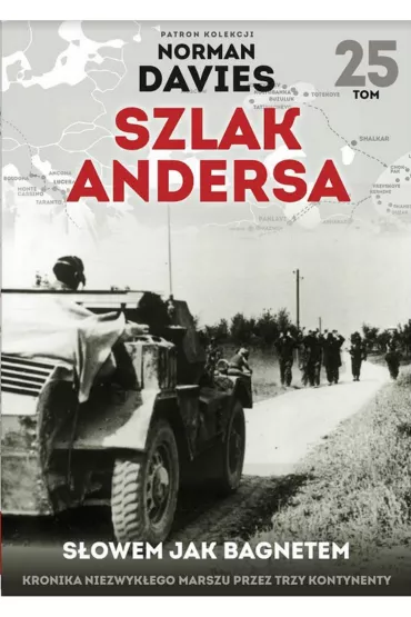 S�owem jak bagnetem. Szlak Andersa. Tom 25