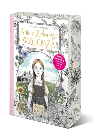Kolory klasyki. Ania z Zielonego Wzg�rza (barwione brzegi) - Lucy Maud Montgomery