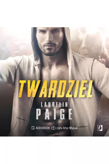 Audiobook Twardziel. Lights, Camera. Tom 2 mp3 - Laurelin Paige
