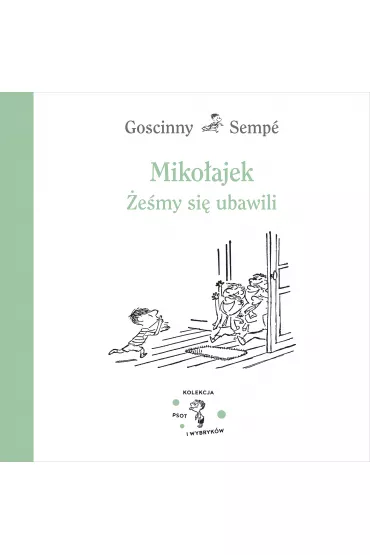 Miko�ajek. �e�my si� ubawili - Ren� Goscinny, Jean-Jacques Semp�