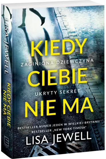 Kiedy Ciebie nie ma - Lisa Jewell
