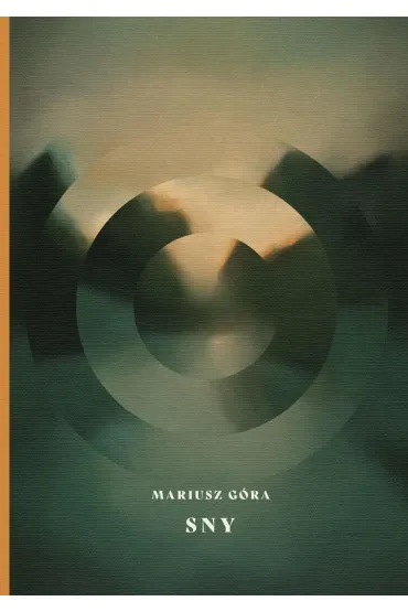 Sny - Mariusz  G�ra