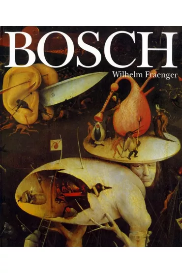 Bosch - Wilhelm Fraenger