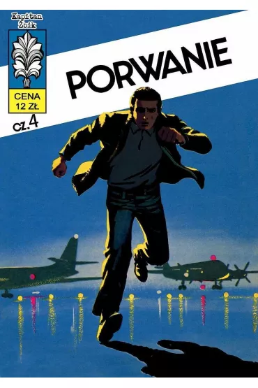 Porwanie. Kapitan �bik. Tom 13