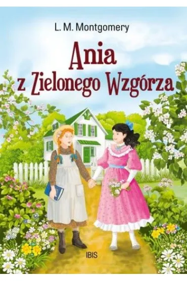 Ania z Zielonego Wzg�rza - Lucy Maud Montgomery