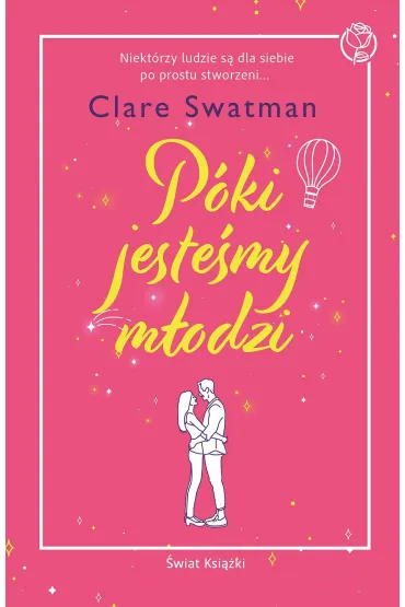 P�ki jeste�my m�odzi - Clare Swatman