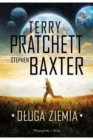 D�uga Ziemia. Cykl o D�ugiej Ziemi. Tom 1 - Terry Pratchett, Stephen Baxter