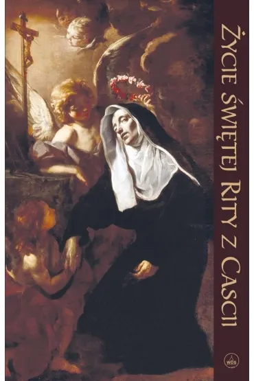 �ycie �wi�tej Rity z Cascii - Joseph  Sicardo Osa