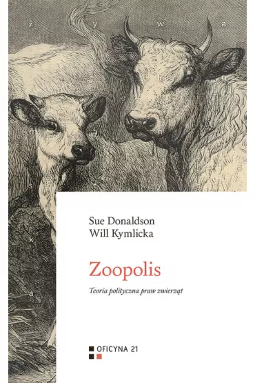 Zoopolis - Will Kymlicka, Sue Donaldson